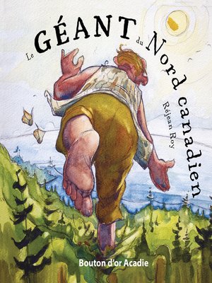 cover image of Le géant du Nord canadien